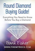 Round Diamond Buying Guide!