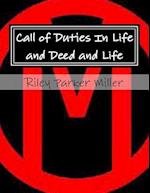 Call of Duties in Life and Deed and Life