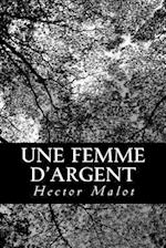 Une Femme d'Argent