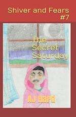 The Secret Saturday: The big secret for a small town 