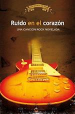 Ruido En El Corazon