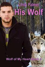 His Wolf: Wolf of My Heart 