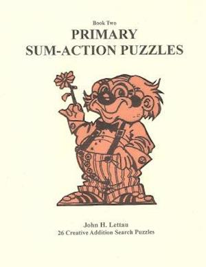 Primary Sum-Action Puzzles Book 2