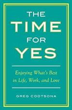 The Time for Yes