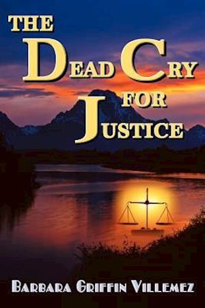 The Dead Cry for Justice