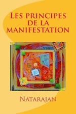 Les Principes de la Manifestation