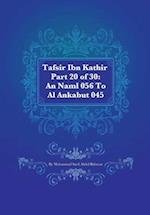 Tafsir Ibn Kathir Part 20 of 30: An Naml 056 To Al Ankabut 045 