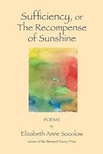 Sufficiency, or the Recompense of Sunshine