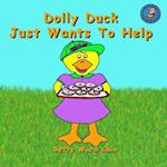 Dolly Duck Just Wants to Help