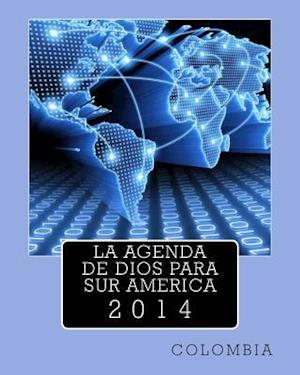 La Agenda de Dios Para Sur America