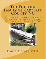 The Fulcher Family of Carteret County, NC