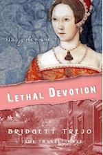 Lethal Devotion