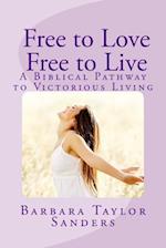Free to Love - Free to Live