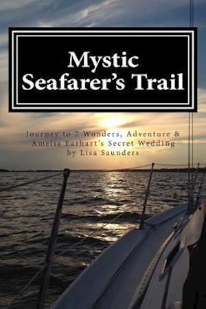 Mystic Seafarer's Trail