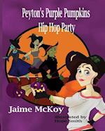 Peyton's Purple Pumpkins Hip Hop Party