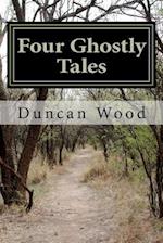 Four Ghostly Tales