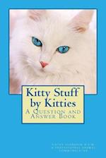 Kitty Stuff by Kitties
