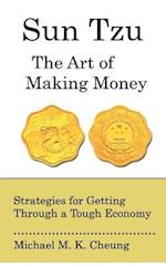 Sun Tzu the Art of Making Money