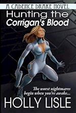 Hunting the Corrigan's Blood