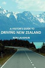 A Visitor's Guide to Driving New Zealand
