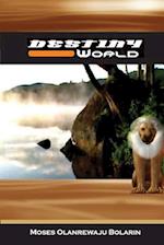 Destiny World: Standard Edition 