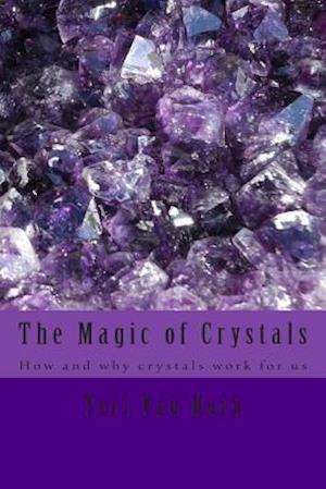 The Magic of Crystals