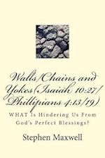 Walls/Chains and Yokes(isaiah 10
