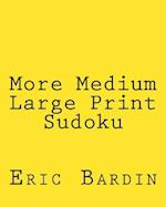 More Medium Large Print Sudoku