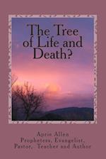 The Tree of Life and Death?