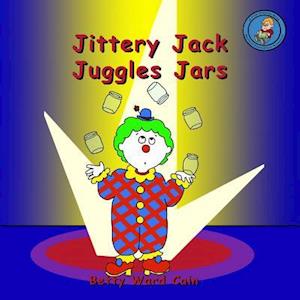 Jittery Jack Juggles Jars