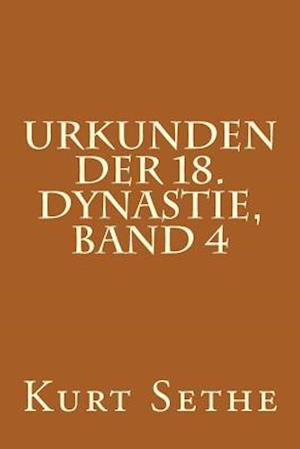 Urkunden der 18. Dynastie, Band 4