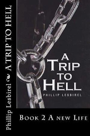 A Trip to Hell