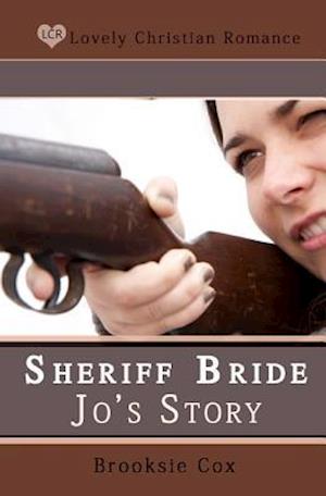 Sheriff Bride Jo's Story