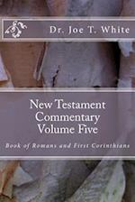 New Testament Commentary Volume Five