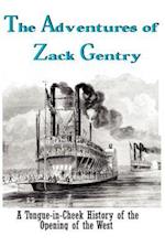 The Adventures of Zack Gentry