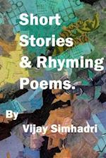 Short Stories and Rhyming Poems