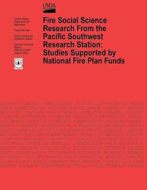 Fire Social Science Research from the Pacifc Southwest Research Station