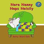 Nora Nanny Naps Noisily