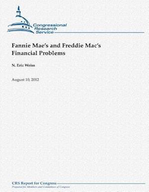 Fannie Mae's and Freddie Mac's Financial Problems