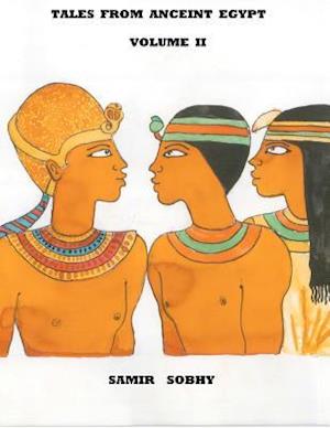 Tales from Anceint Egypt Volume II