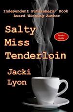 Salty Miss Tenderloin