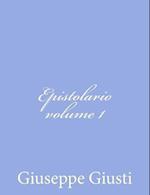 Epistolario Di Giuseppe Giusti