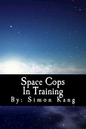 Space Cops in Training