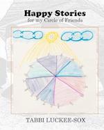 Happy Stories for My Circle of Friends