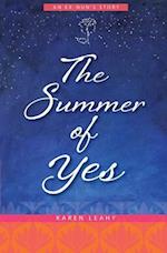 The Summer of Yes