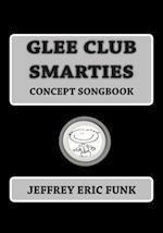 Glee Club Smarties Concept Songbook