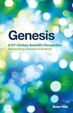 Genesis a 21st Century Scientific Perspective