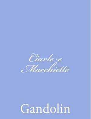 Ciarle E Macchiette