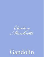 Ciarle E Macchiette