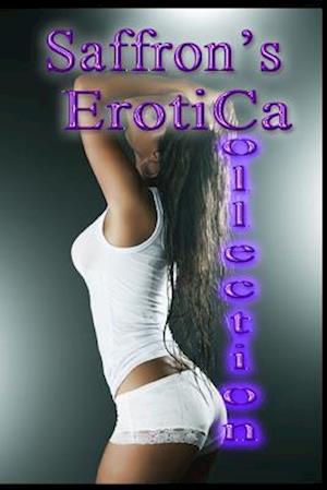 Saffron's Erotica Collection